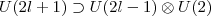 $ U(2l+1)\supset U(2l-1)\otimes U(2)$