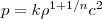 $ p=k\rho^{1+1/n} c^{2}$