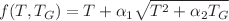 $$f(T,T_G ) = T + \alpha _1 \sqrt {T^2 + \alpha _2 T_G }$$