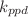 $ k_{ppd}$