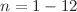 $ n=1-12$