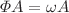 $\Phi A =\omega A$