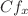 $ Cf_{x}$