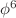 $\phi^{6}$