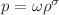$ p=\omega\rho^{\sigma}$