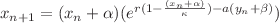 $x_{n+1}=(x_{n} + \alpha) (e^{r(1-\frac{(x_{n}+\alpha)}{\kappa})-a(y_{n}+\beta)})$
