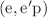 $ ({\rm e, e' p})$