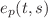 $ e_p(t,s)$
