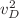 $v_{D}^{2}$