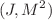 $$(J, M^{2})$$