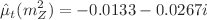 $$\hat{\mu }_t({m_{Z}^{2}}) = -0.0133-0.0267i$$
