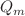 $$Q_{m}$$