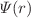 $${\varPsi }(r)$$