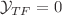 $${\mathcal {Y}}_{TF}=0$$
