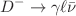 $${D^ - } \rightarrow \gamma \ell {{\bar{\nu }}} $$