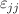 $$\varepsilon_{jj}$$