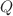 $${\varvec{Q}}$$