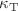 $$\kappa _\mathrm{T}$$