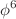 $$\phi ^6$$