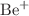 $$\hbox {Be}^+$$