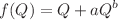 $$f(Q)=Q+aQ^b$$