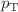 $$p_{{\mathrm{T}}}$$