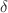$$\delta$$