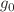 $$g_0$$