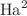 $$\text {Ha}^2$$