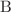 $${\text{B}}$$