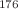 $$^{176}$$