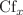 $${\text{Cf}}_{x}$$