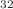 $$^{32}$$