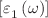 $${[\varepsilon }_{1}\left(\omega \right)]$$
