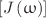 $$[J\left(\upomega \right)]$$