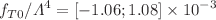 $$f_{T0}/\Lambda ^{4}=[-1.06; 1.08]\times 10^{-3}$$