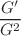 $$\frac{G'}{G^2}$$
