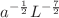 $$a^{-\frac{1}{2}}L^{-\frac{7}{2}}$$