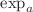 $$\exp _a$$