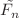 $$\tilde{F_n}$$