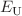 $${E}_{{\text{U}}}$$