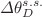 $$\Delta \theta_{D}^{s.s.}$$