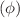 $$\left( \phi \right) $$
