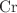 $${\text{Cr}}$$