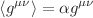$$\langle g^{\mu \nu }\rangle =\alpha g^{\mu \nu }$$