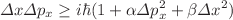 $$\begin{aligned} \Delta x \Delta p_x\ge i\hbar (1+\alpha \Delta p_x^2 +\beta \Delta x^2) \end{aligned}$$