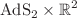 $$\hbox {AdS}_{2}\times {\mathbb {R}}^{2}$$