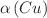 $$\alpha \left(Cu\right)$$