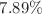$$7.89 \%$$