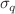 $$\sigma _{q}$$